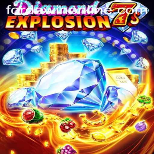 Discover the Thrilling World of DiamondExplosion7s: FORDAWIN