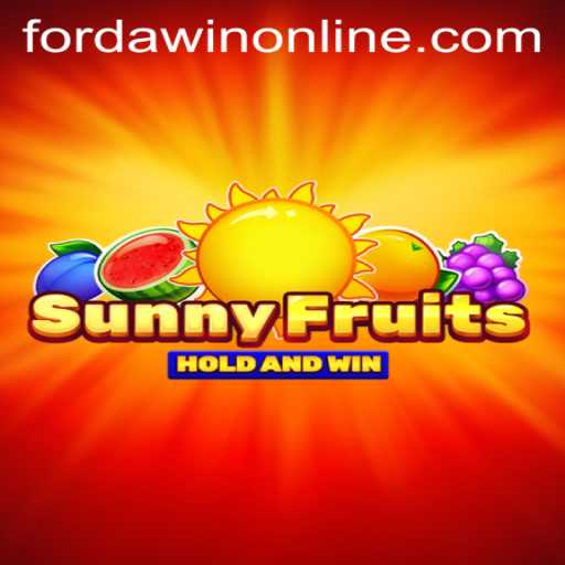 Dive into the Delightful World of SunnyFruits with the Strategy of FORDAWIN